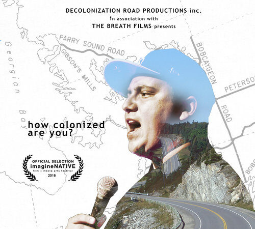 Poster for the film 'Colonization Road', featuring Ryan McMahon and the question 'how colonized are you?', with a road and a map of Ontario overlaid
