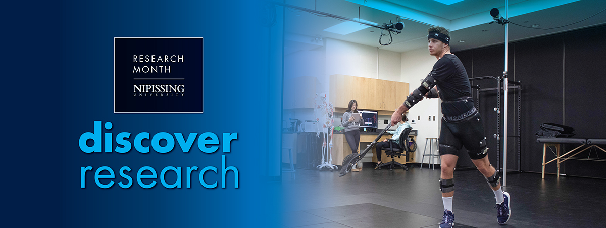 'Discover research' banner for Research Month at Nipissing University, showing a researcher wearing motion-capture sensors in a lab